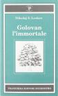 Golovan l'immortale