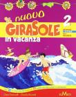 Il nuovo girasole in vacanza. Per la Scuola elementare vol.2
