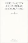 Uriel da Costa e l'�Exemplar humanae vitae�. Testo latino a fronte