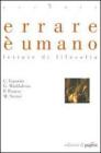 Errare � umano. Letture di filosofia