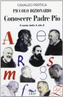 Piccolo dizionario. Conoscere padre Pio. Il santo dalla A alla Z