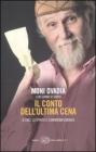 Il conto dell'ultima cena. Il cibo, lo spirito e l'umorismo ebraico Il conto dell'ultima cena. Il cibo, lo spirito e l'umorismo ebraico