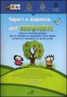 Saperi e didattica dell'ambiente. Itinerari multidisciplinari per lo sviluppo di competenze nella scuola primaria e secondaria di primo grado