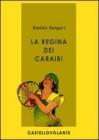 La regina dei Caraibi. E-book