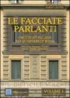 Le facciate parlanti vol.1