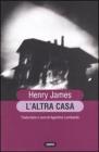 L' altra casa
