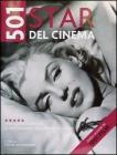 Cinquecentouno star del cinema. Una guida completa ai protagonisti del grande schermo Cinquecentouno star del cinema. Una guida completa ai protagonisti del grande schermo