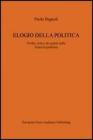 Elogio della politica. Profilo critico dei partiti nella Prima Repubblica