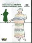 Meravigliosamente. Poesia. La storia letteraria delle origini. Con espansione online. Per le Scuole superiori