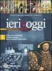 Ieri e oggi. Per le Scuole superiori vol.3