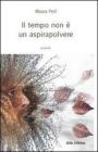 Il tempo non � un aspirapolvere