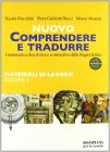 Comprendere e tradurre. Materiali di lavoro. Per il biennio vol.3