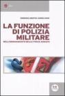 La funzione di polizia militare nell'ordinamento delle forze armate