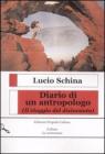 Diario di un antropologio. (Il viaggio del disincanto)