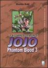 Phantom blood. Le bizzarre avventure di Jojo vol.3