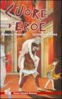 Cuore d'eroe. La storia di Enea
