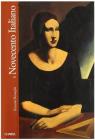 Il Novecento italiano Il Novecento italiano