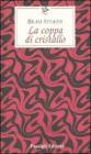 La coppa di cristallo La coppa di cristallo