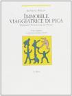 Immobile viaggiatrice di Pica (Immobile voyageuse de Picas)
