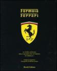 Formula Ferrari. La storia ufficiale della squadra pi� vittoriosa di Formula 1