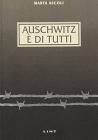 Auschwitz � di tutti