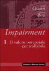 Impairment vol.1