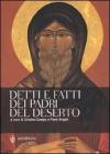 Detti e fatti dei Padri del deserto
