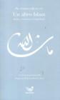 Un altro Islam. Mistica, metafisica e cosmologia