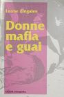 Donne mafia e guai Donne mafia e guai