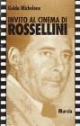 Invito al cinema di Rossellini