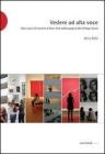 Vedere ad alta voce. 10 anni di arte a New York dalle pagine del Village Voice