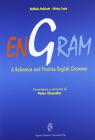 Engram. A reference and practice english grammar. Con espansione online. Per le Scuole superiori Engram. A reference and practice english grammar. Con espansione online. Per le Scuole superiori