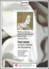 Fuori norma. Scrittrici italiane del Novecento. Vittoria Aganoor, Paola Drigo, Rosa Ros�, Lina Pietravalle