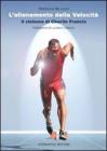 L' allenamento della velocit�. Il sistema di Charlie Francis
