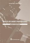 Societ� off-shore e paradisi legali. Regole e disciplina