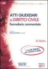 Atti giudiziari di diritto civile. Formulario commentato
