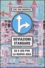 Deviazioni standard. Su e gił per la nuova Asia Deviazioni standard. Su e gił per la nuova Asia