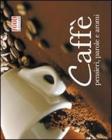 Caff�. Pensieri, parole e aromi