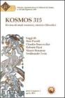 Kosmos 315. Rivista di studi esoterici, storici e filosofici (2011) vol.1