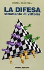 La difesa. Strumento di vittoria