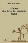 L' uomo che dava in prestito sogni