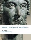 Roma. La fine dell'arte antica Roma. La fine dell'arte antica