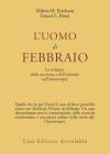 L' uomo di febbraio. Lo sviluppo della coscienza e dell'identit� nell'ipnoterapia