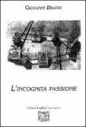 L' incognita passione