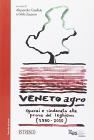Veneto agro. Operai e sindacato alla prova del leghismo (1980-2010)