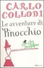 Le avventure di Pinocchio. Ediz. integrale Le avventure di Pinocchio. Ediz. integrale