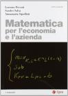 Matematica per l'economia e l'azienda.