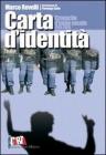 Carta d'identit�. Cronache d'inizio secolo 1998-2005