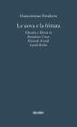 Le uova e la frittata. Filosofia e libert� in Benedetto Croce, Hannah Arendt, Isaiah Berlin