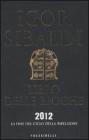 Il libro delle epoche. 2012, la fine del ciclo della ribellione
